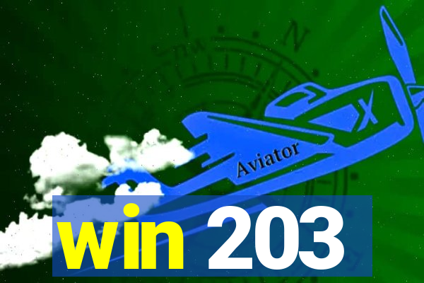 win 203